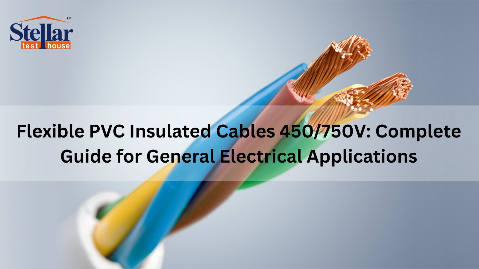 Flexible PVC insulated cable 450/750V lab