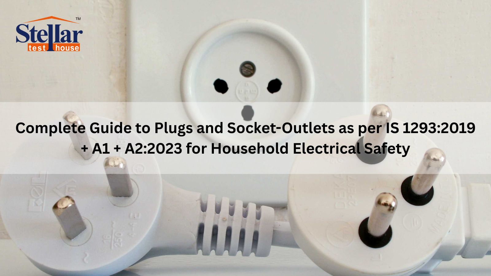 IS 1293:2019 plug and socket testing