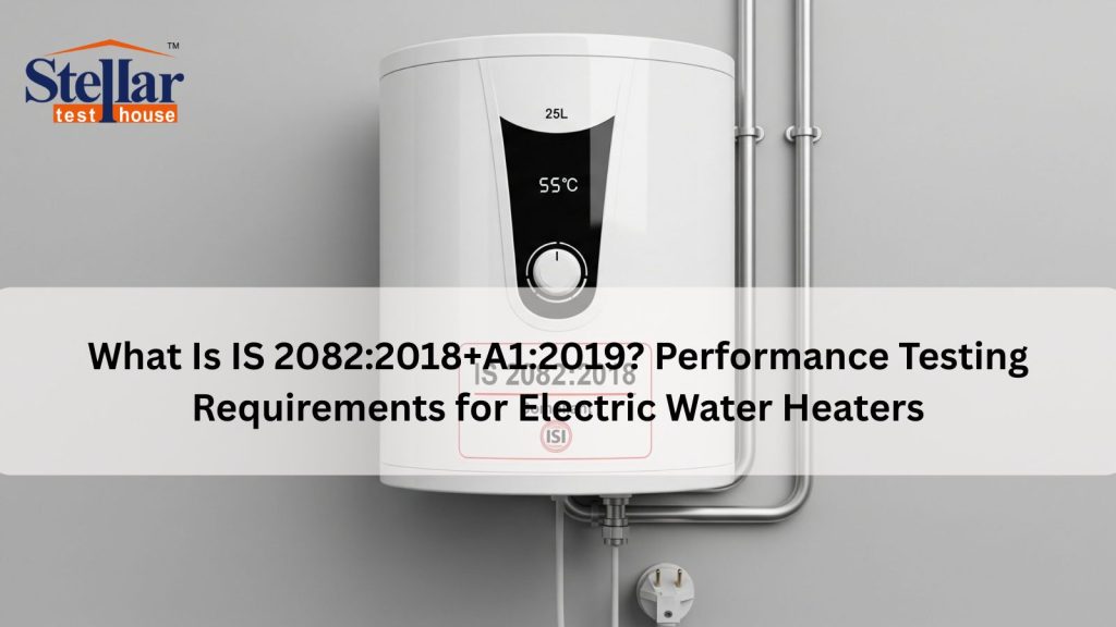 IS 2082 electric water heater testing lab
