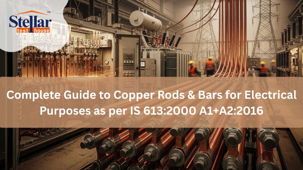 IS 613:2000 Copper Bars Testing Lab Noida