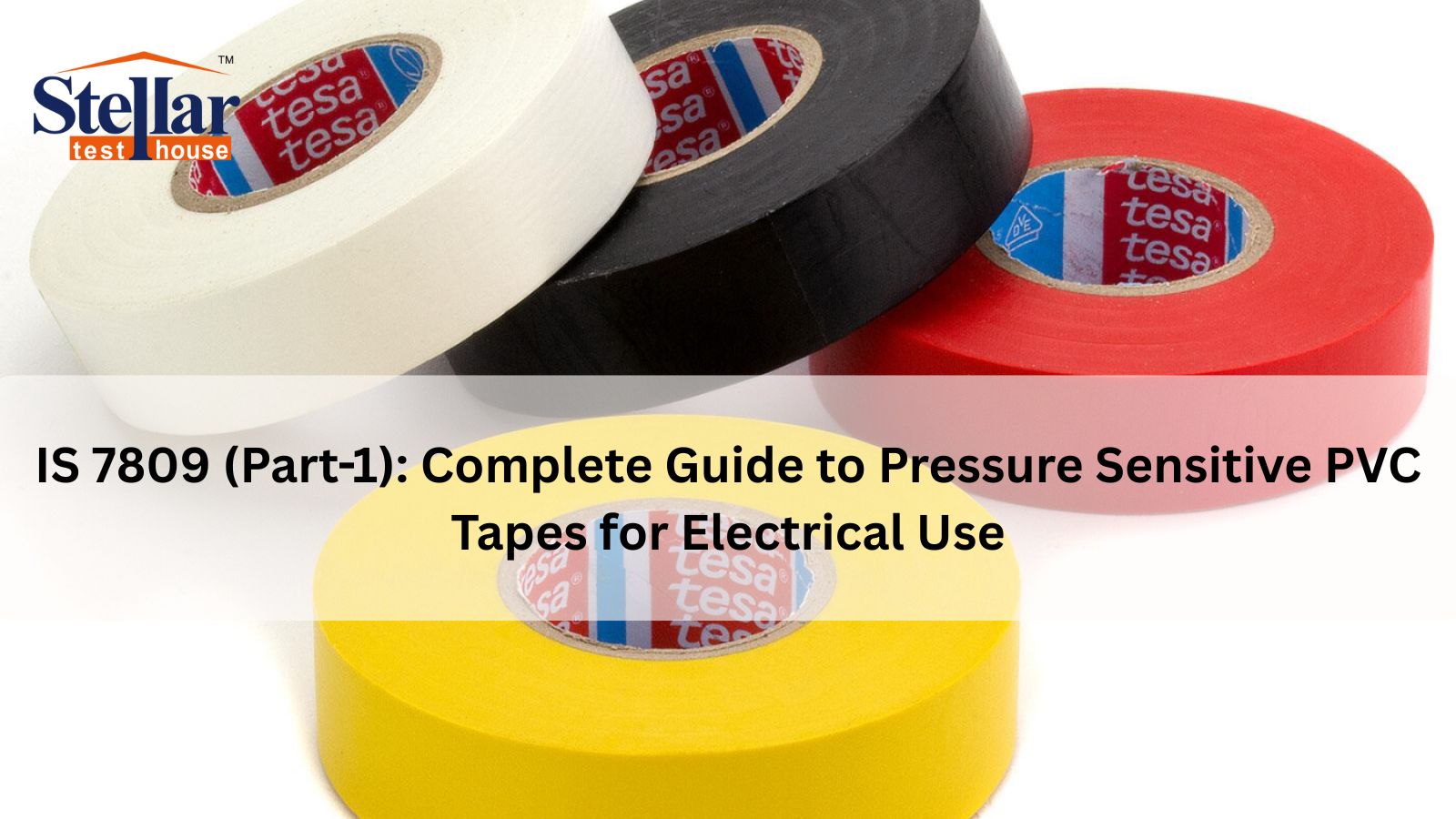 PVC tape IS 7809 Part 1 testing