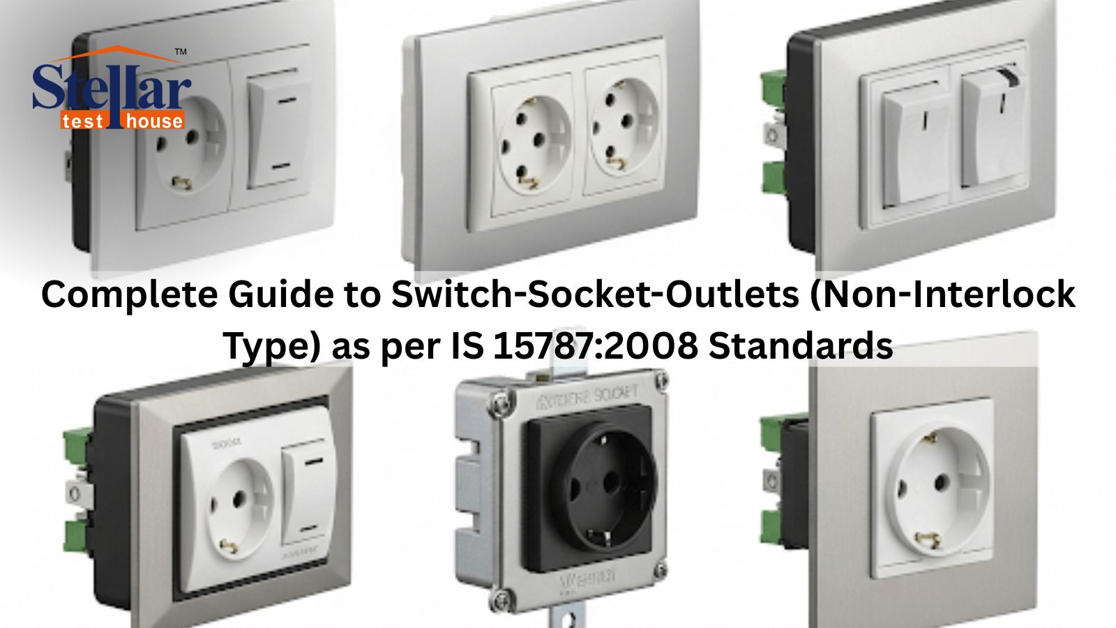 Switch- Socket-Outlets (Non-Interlock type) IS 15787:2008
