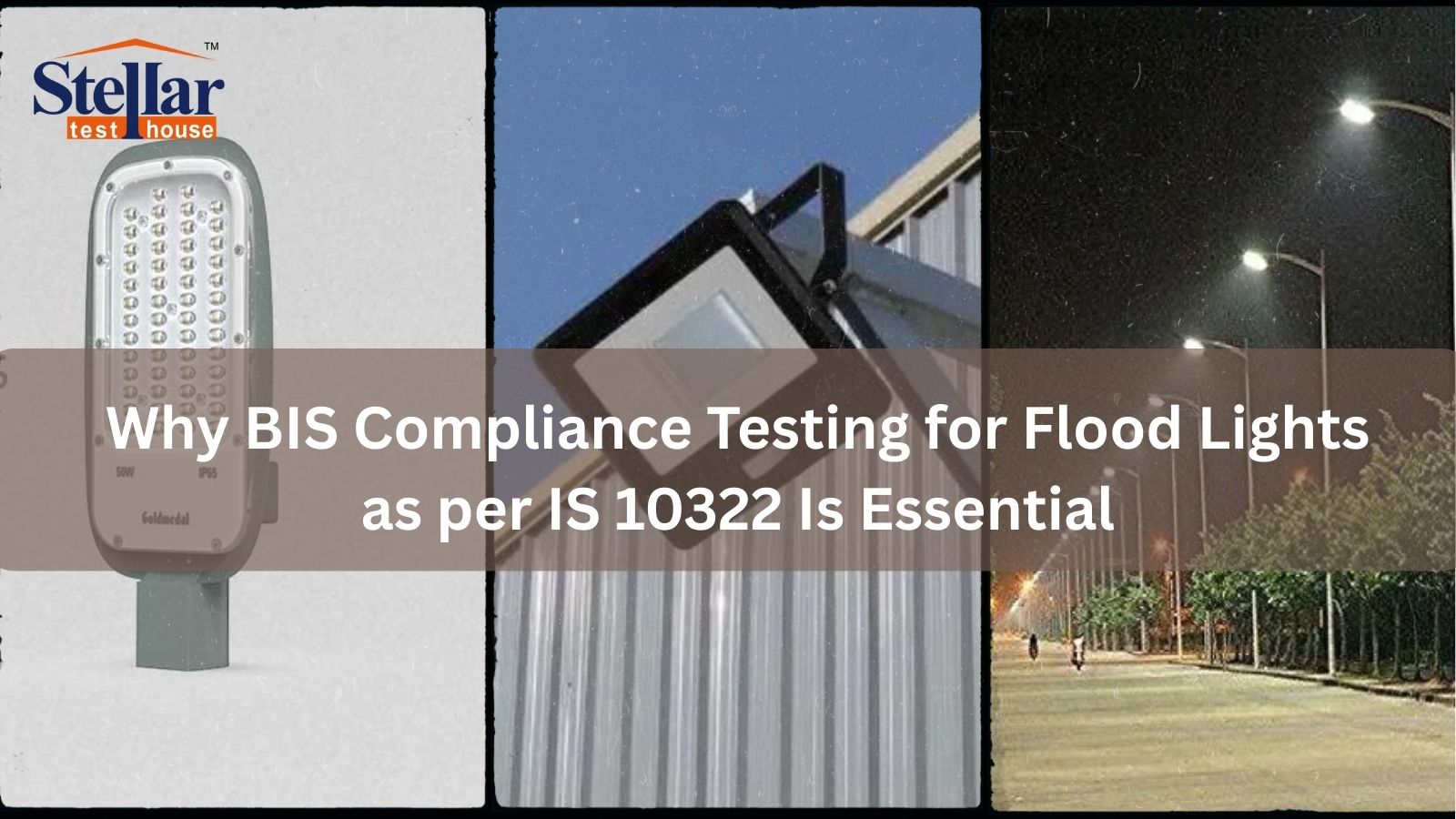 Flood light testing as per IS 10322
