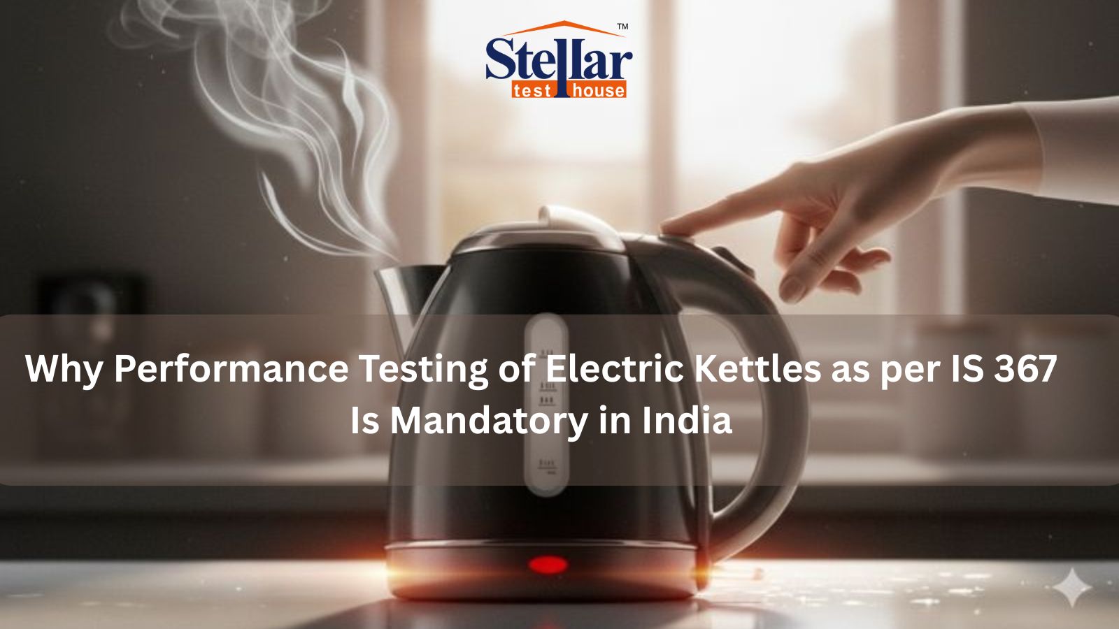 IS 367 electric kettle testing lab Noida